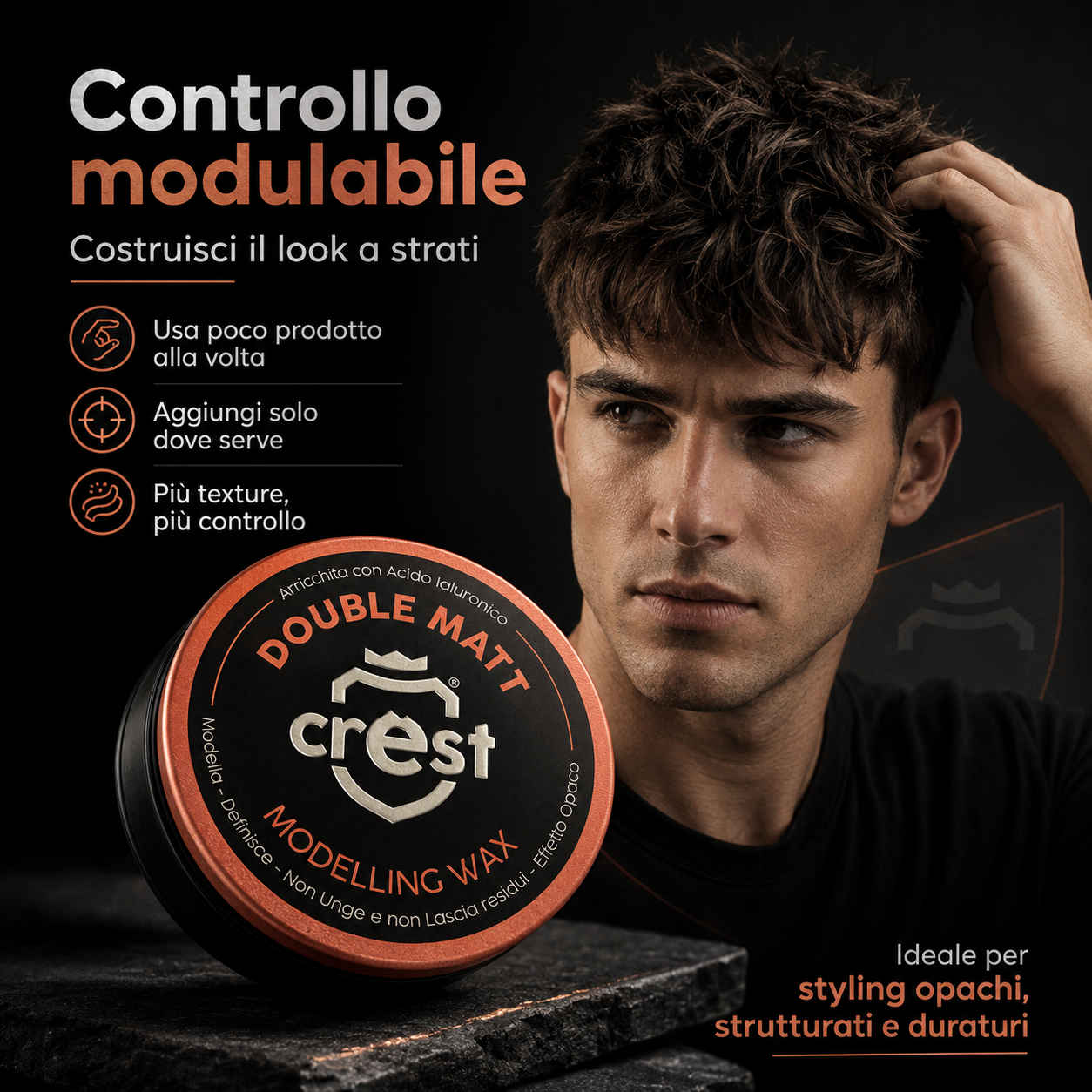 Immagine Shopify della CREST Double Matt cera modellante opaca con focus sul controllo modulabile, pensata per costruire il look a strati usando poco prodotto alla volta, ottenendo più texture, più controllo e uno styling opaco, strutturato e duraturo.
