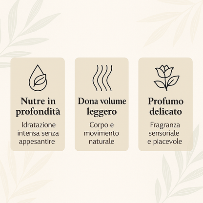 Nutre in profondità, dona volume leggero, profumo delicato