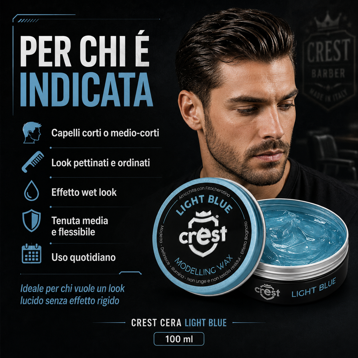 Immagine Shopify della CREST Cera Light Blue 100 ml indicata per capelli corti o medio-corti, look pettinati e ordinati, effetto wet look e tenuta media flessibile per uso quotidiano.